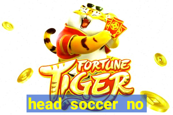 head soccer no click jogos